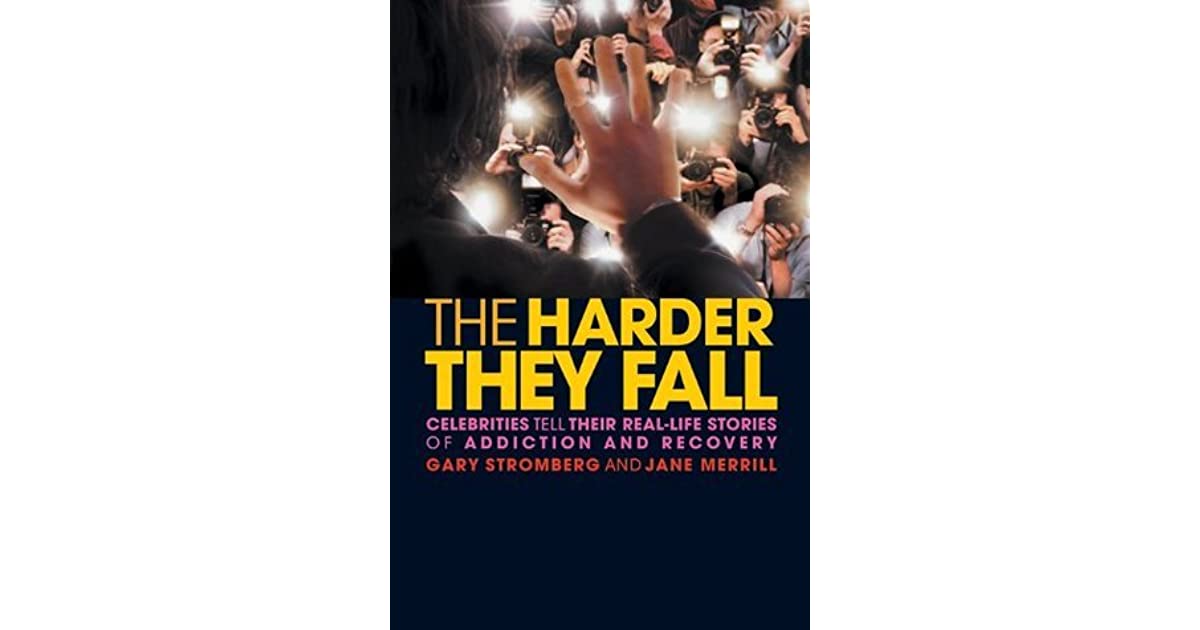 The Harder They Fall by Gary Stromberg
