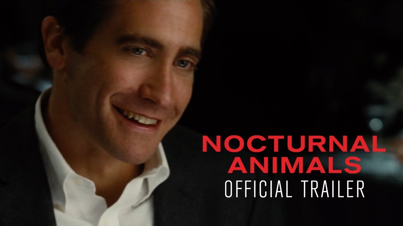 Trailer du film Nocturnal Animals, Nocturnal Animals Bande-annonce (3 ...