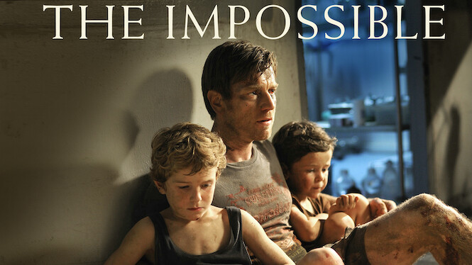 The Impossible (2012) - Netflix | Flixable