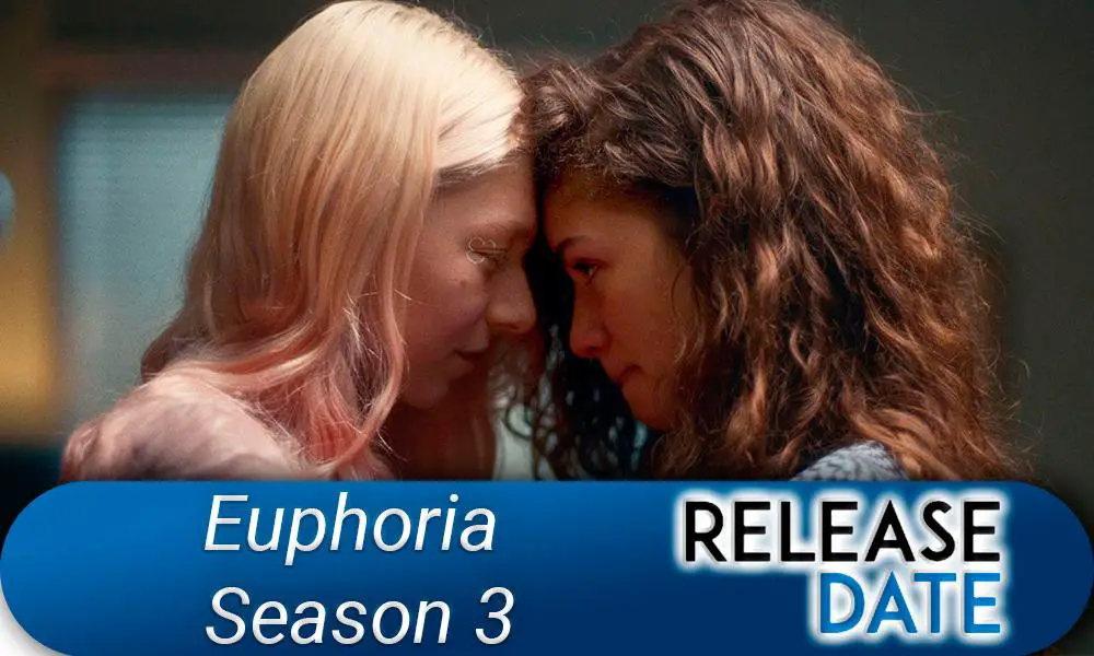 Euphoria Season 3: Release Date (TV Show)