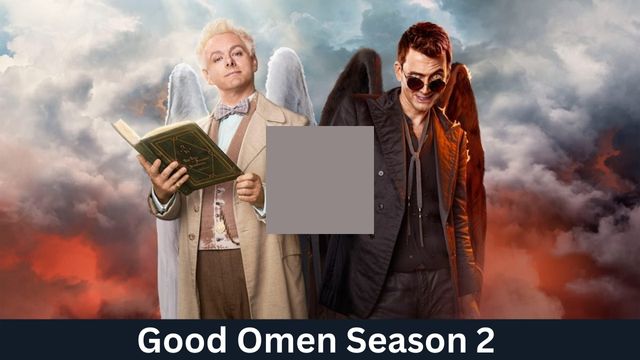 Good Omen Season 2 Release Date: Where Can I See the Second Season of ...