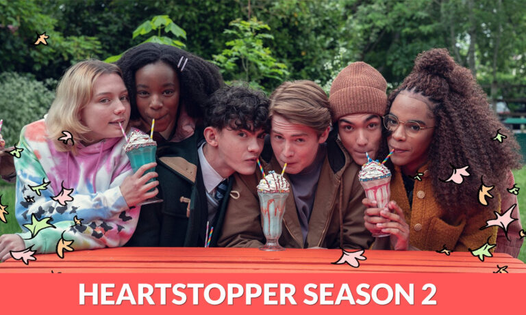 Heartstopper Season 2 Release Date, Cast, Plot, Trailer & More ...