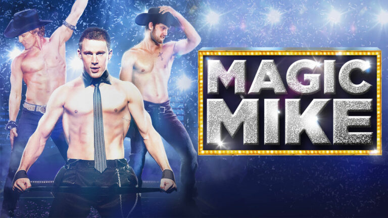 Streaming Availability of Magic Mike: Is It on Netflix or Prime?