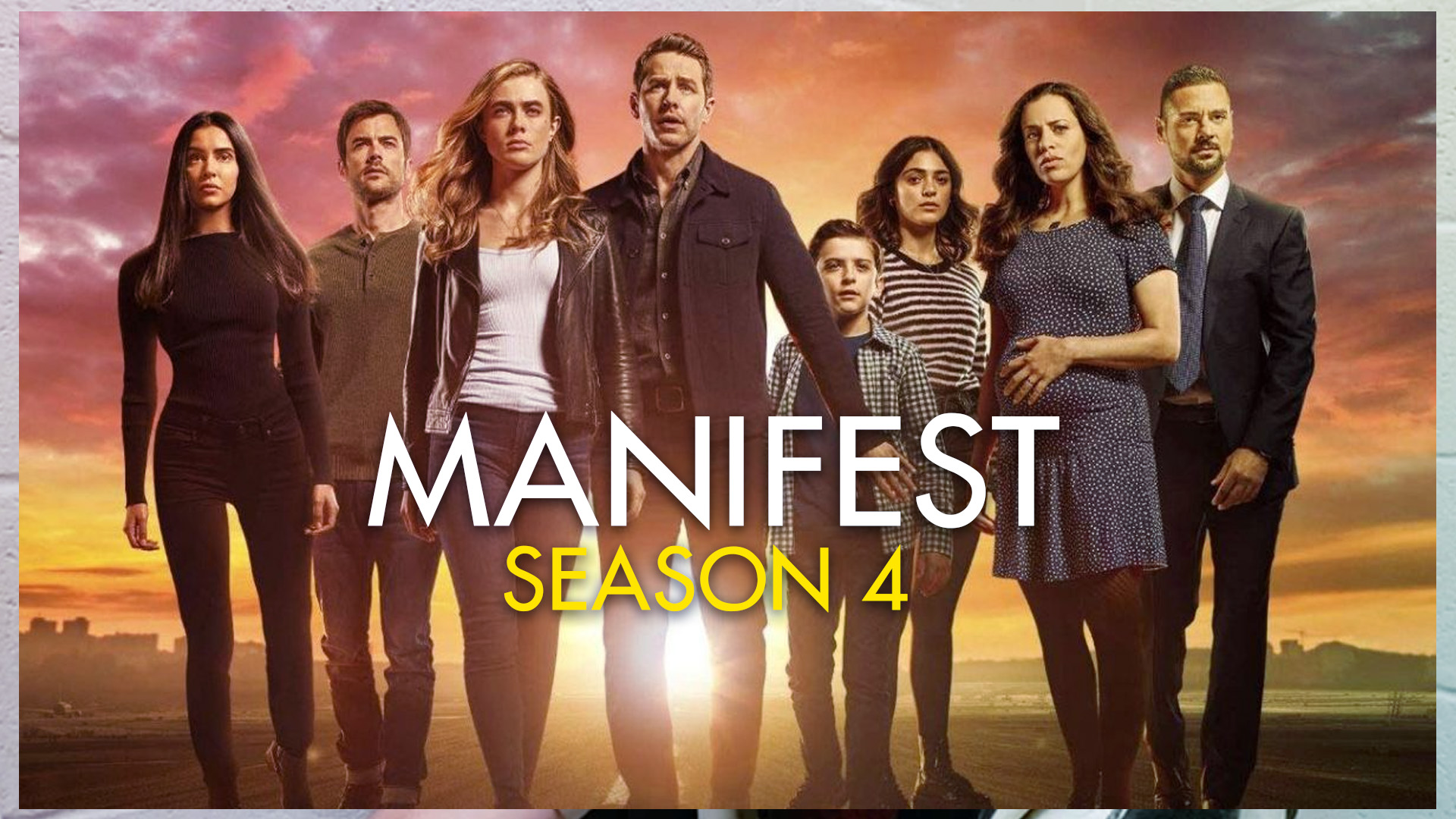 Manifest Season 4: What to Expect When the Show Returns - Morning Star Rec