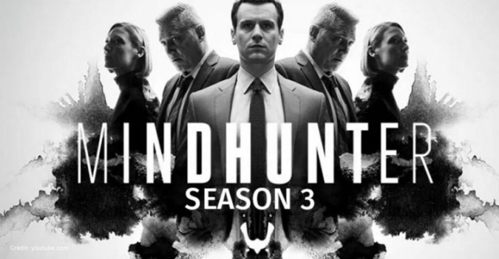 Mindhunter Season 3 Release Date, Cast, Trailer & Plot