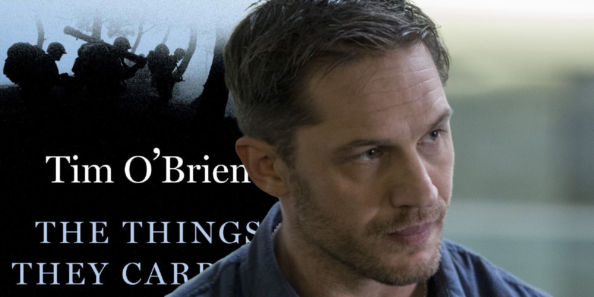 Everything We Know About Tom Hardy's The Things They Carried