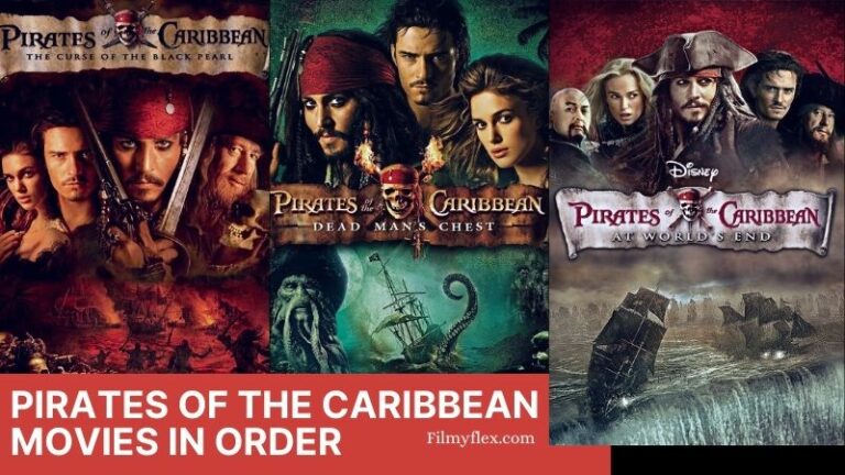 How to Watch Pirates of The Caribbean Movies in Order - Filmy Flex