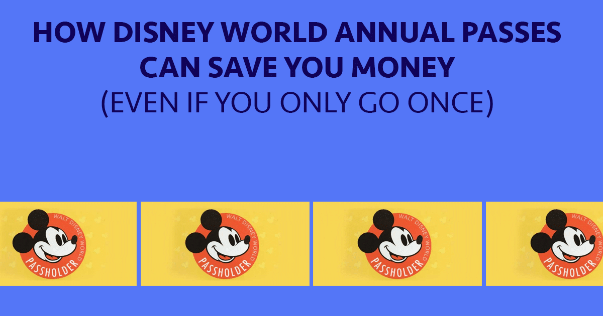 Complete guide to Disney World Annual Passes (w/price increases ...