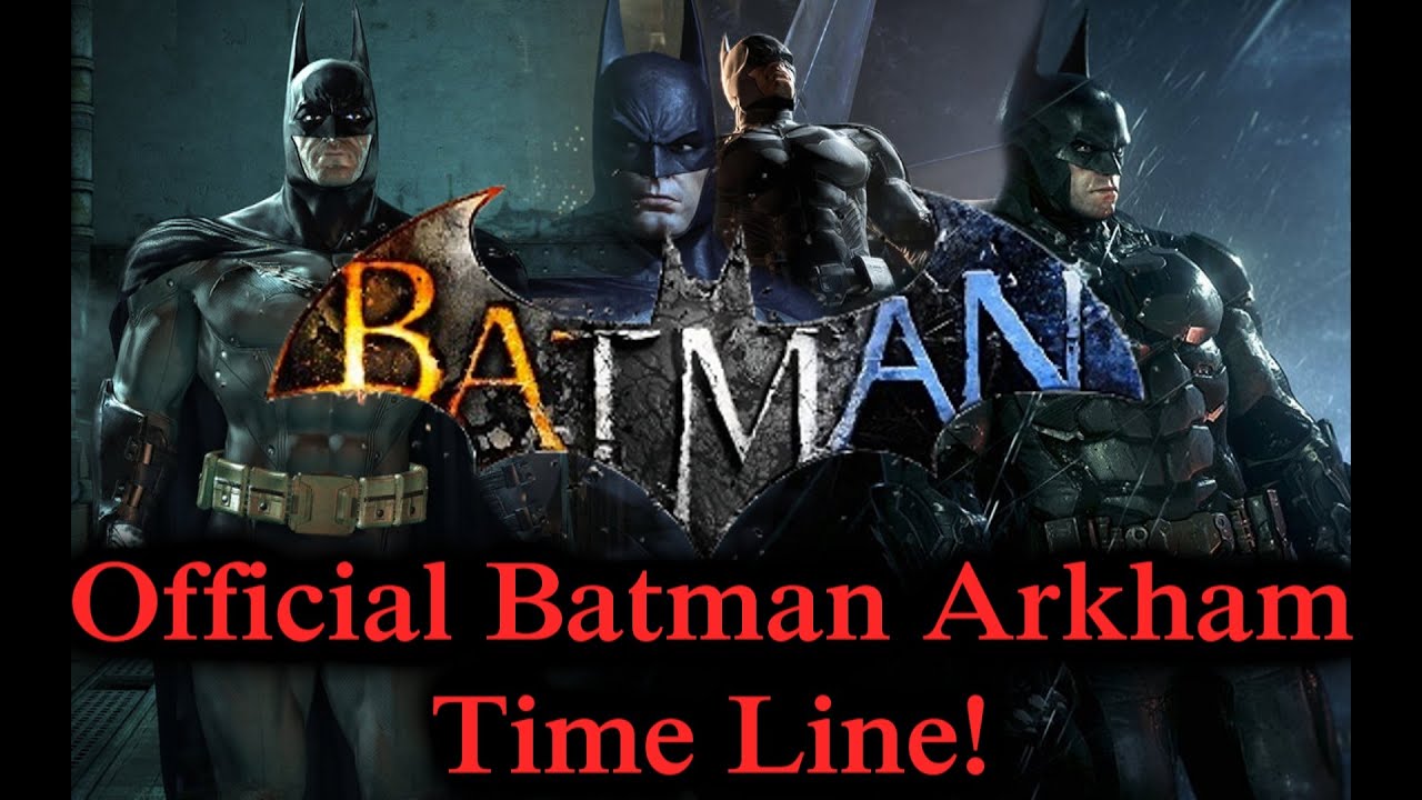 Batman Arkham Timeline Theory!! (Batman Arkham Series!) - YouTube