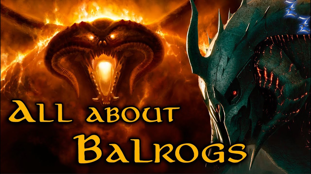 All about Balrogs | [ The Lord of the Rings ] - YouTube