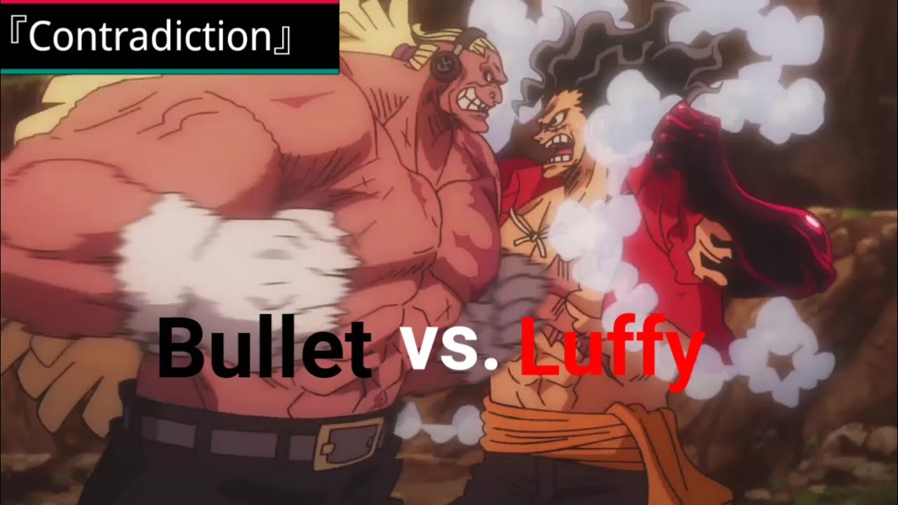 Luffy vs Bullet Amv - 『Contradiction Nightcore』 - YouTube