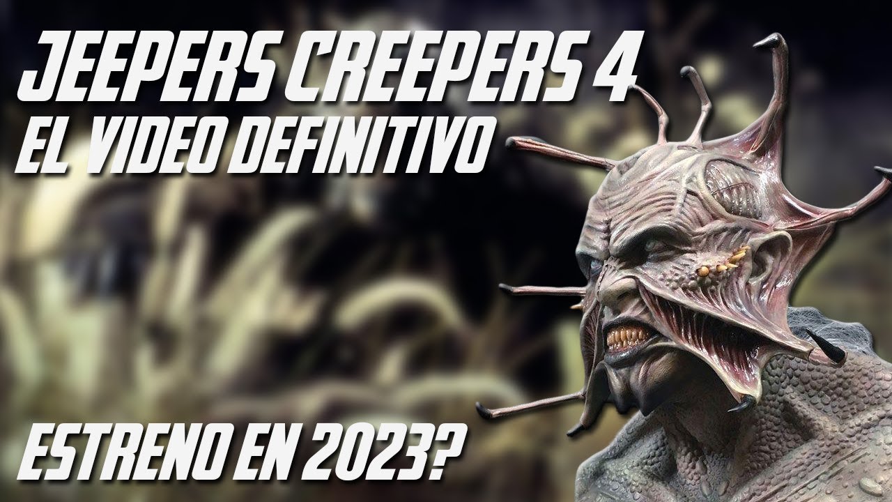JEEPERS CREEPERS 4: el video definitivo - YouTube