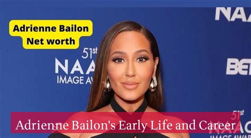 Adrienne Bailon's Early Life and Career