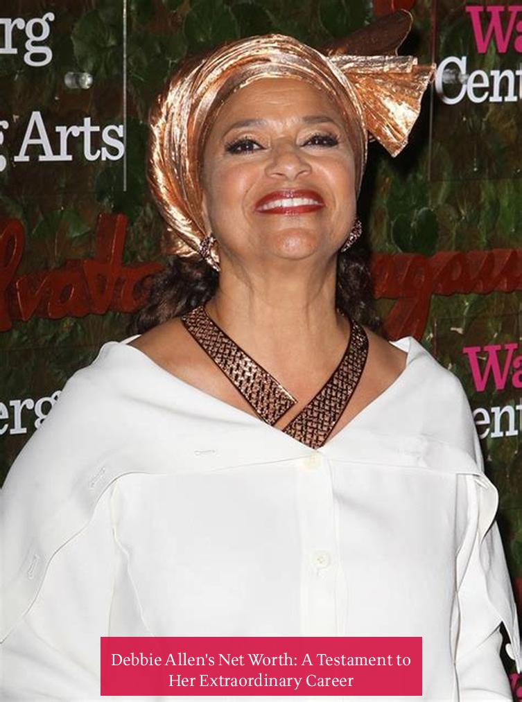 Debbie Allen's Net Worth: A Testament to Her Extraordinary Career