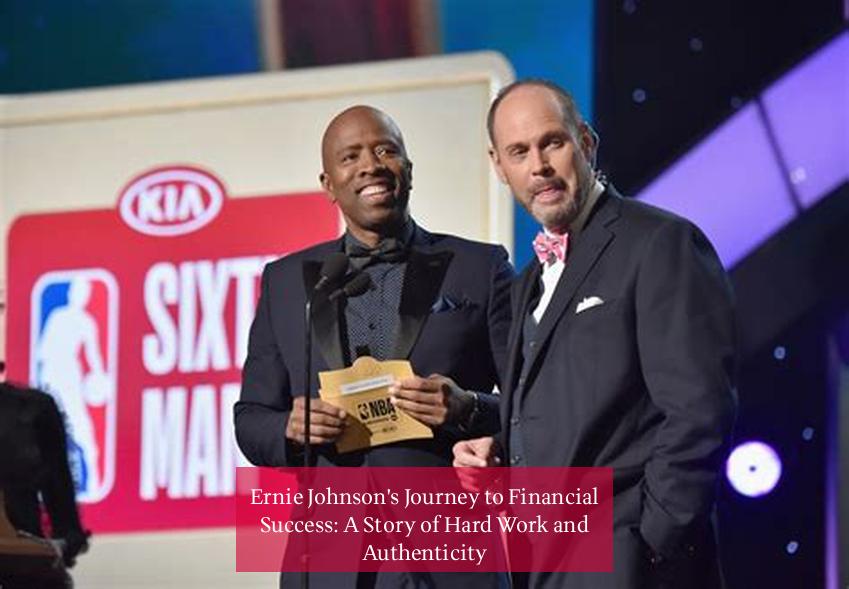 Ernie Johnson's Journey to Financial Success: A Story of Hard Work and Authenticity