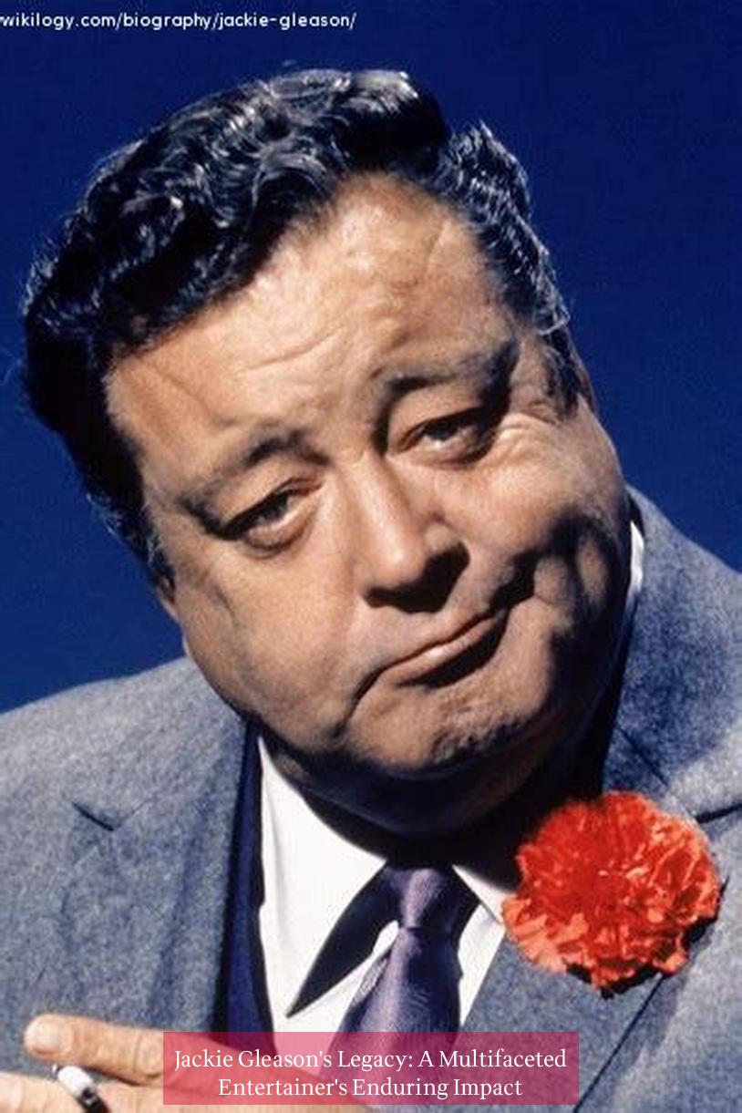 Jackie Gleason's Legacy: A Multifaceted Entertainer's Enduring Impact