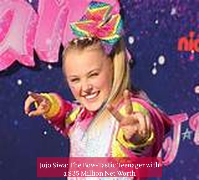 Jojo Siwa: The Bow-Tastic Teenager with a $35 Million Net Worth