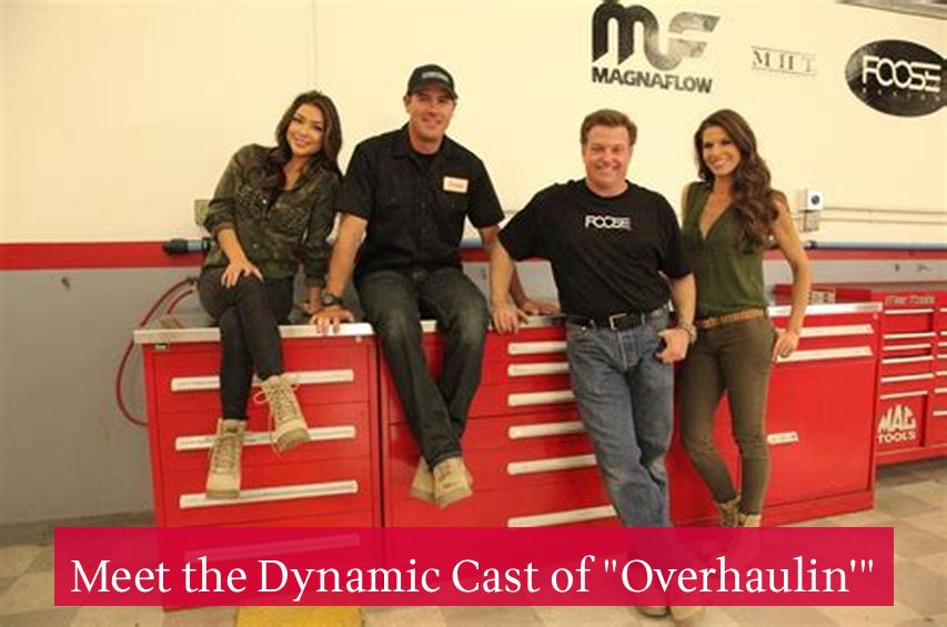 Meet the Dynamic Cast of "Overhaulin'"