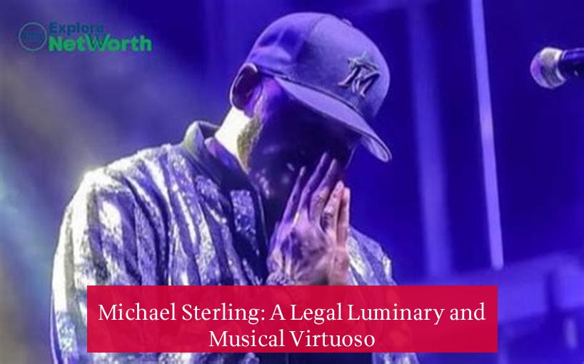 Michael Sterling: A Legal Luminary and Musical Virtuoso