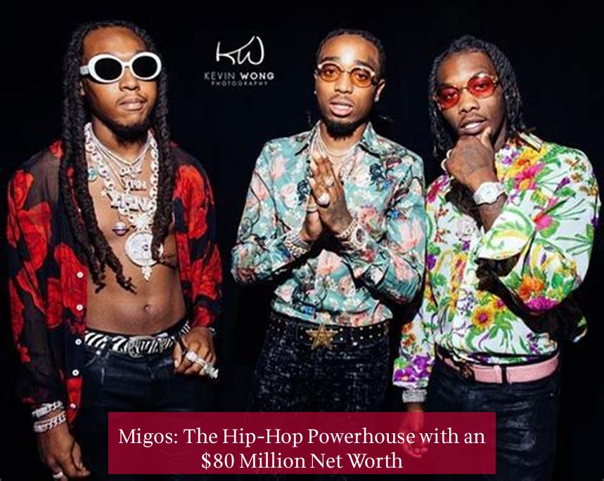 Migos: The Hip-Hop Powerhouse with an $80 Million Net Worth
