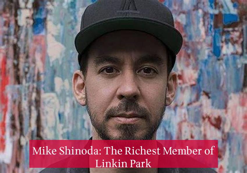 Mike Shinoda: The Richest Member of Linkin Park