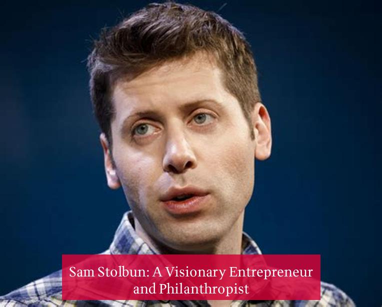 Sam Stolbun: A Visionary Entrepreneur and Philanthropist