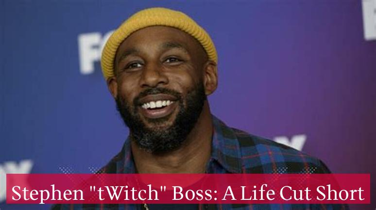 Stephen "tWitch" Boss: A Life Cut Short