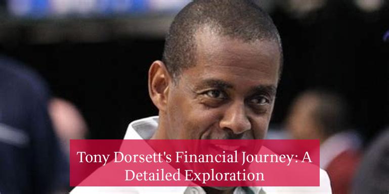 Tony Dorsett's Financial Journey: A Detailed Exploration