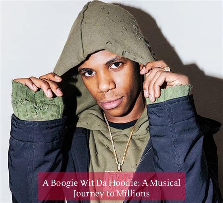 A Boogie Wit Da Hoodie: A Musical Journey to Millions