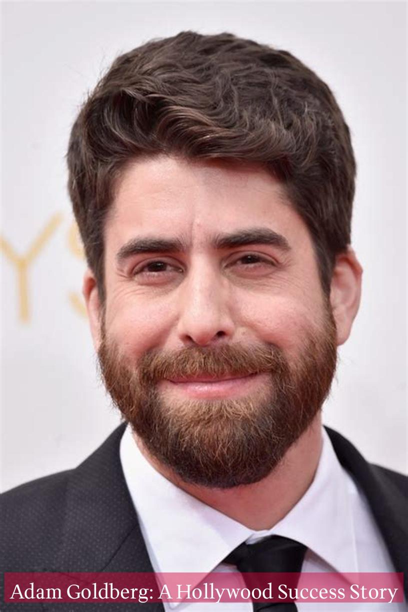 Adam Goldberg: A Hollywood Success Story