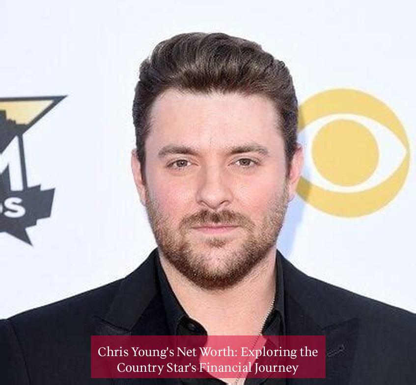 Chris Young's Net Worth: Exploring the Country Star's Financial Journey