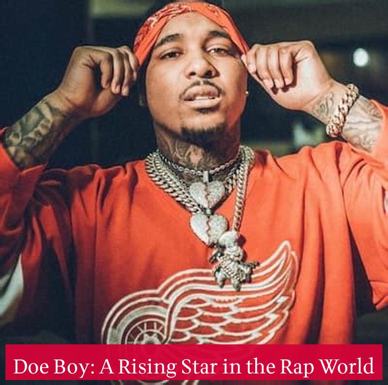 Doe Boy: A Rising Star in the Rap World