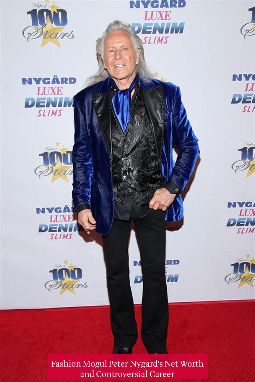 Fashion Mogul Peter Nygard's Net Worth and Controversial Career