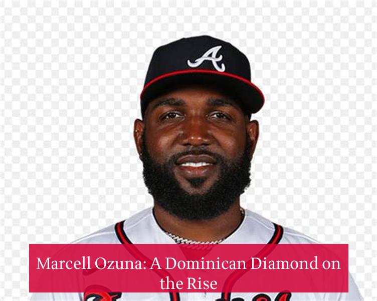 Marcell Ozuna: A Dominican Diamond on the Rise