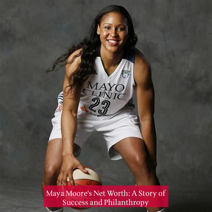 Maya Moore's Net Worth: A Story of Success and Philanthropy