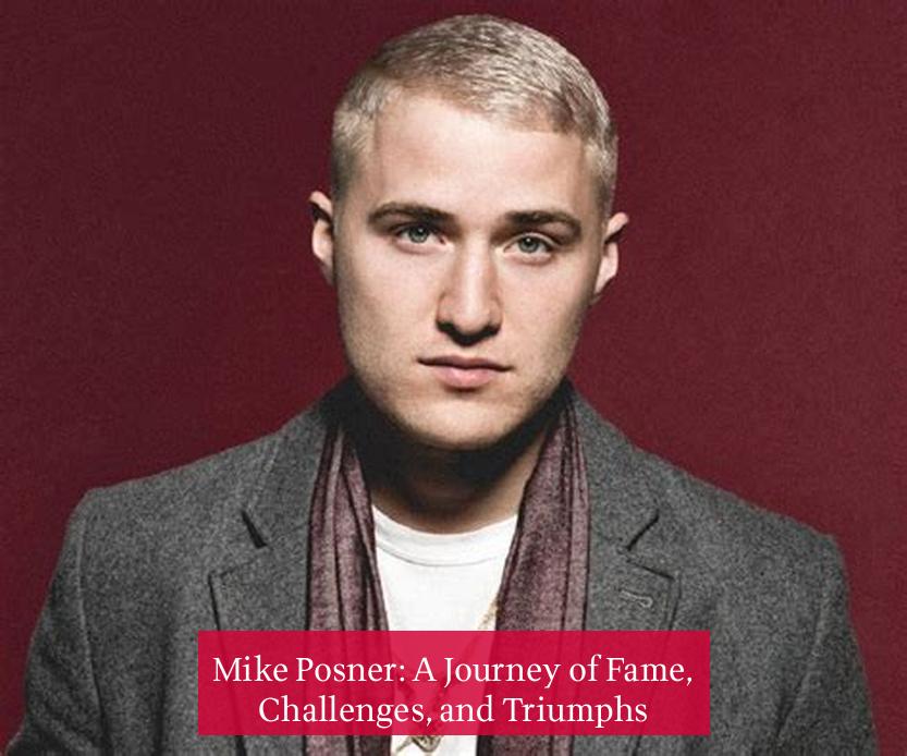 Mike Posner: A Journey of Fame, Challenges, and Triumphs