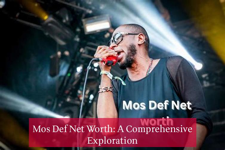 Mos Def Net Worth: A Comprehensive Exploration