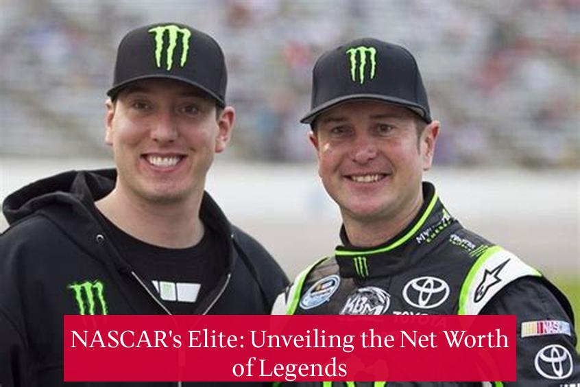 NASCAR's Elite: Unveiling the Net Worth of Legends