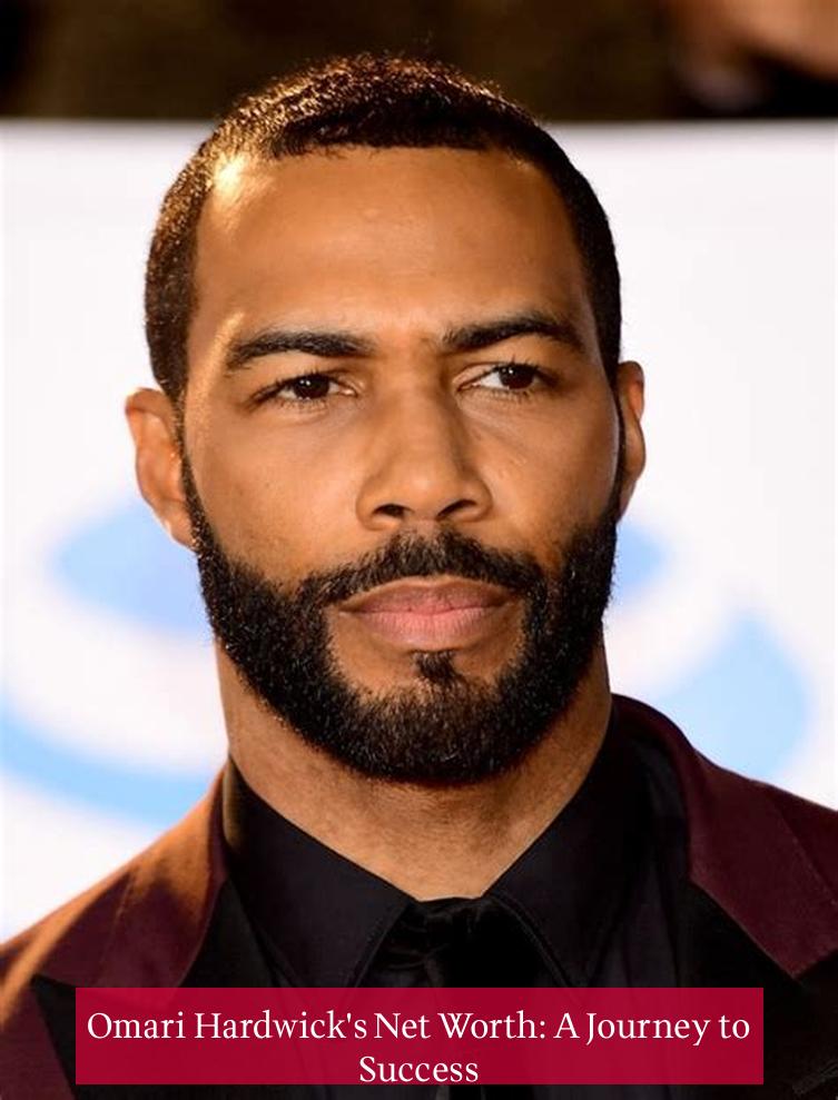 Omari Hardwick's Net Worth: A Journey to Success