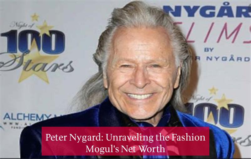 Peter Nygard: Unraveling the Fashion Mogul's Net Worth