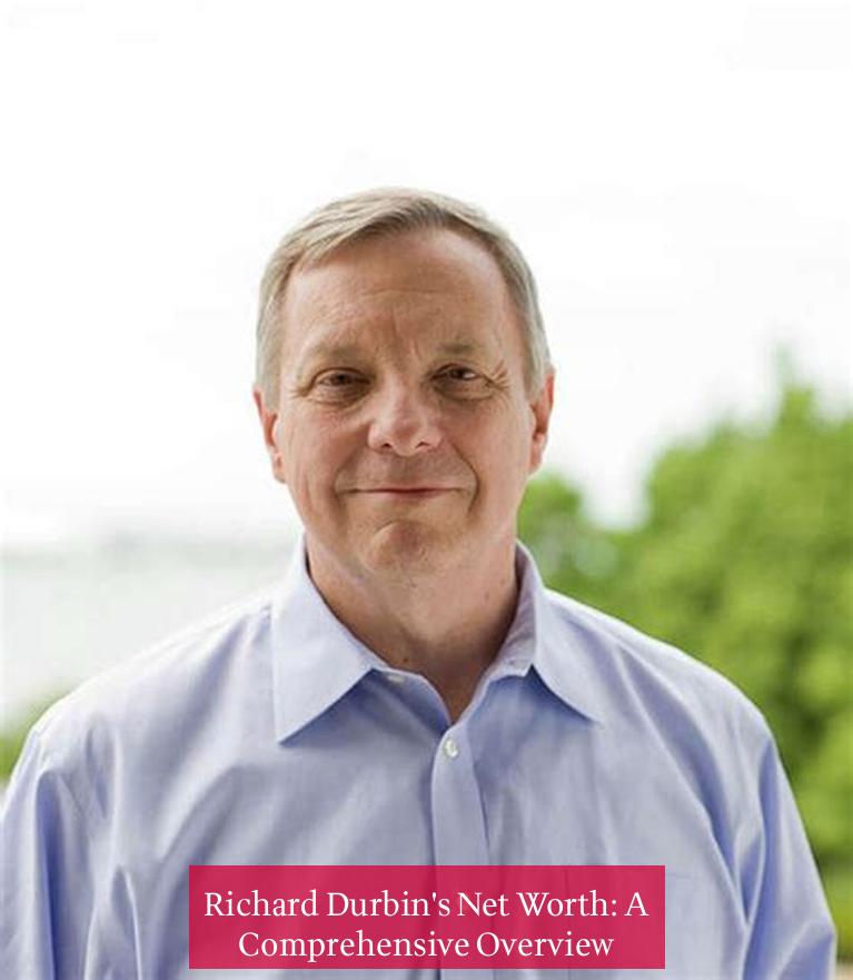 Richard Durbin's Net Worth: A Comprehensive Overview