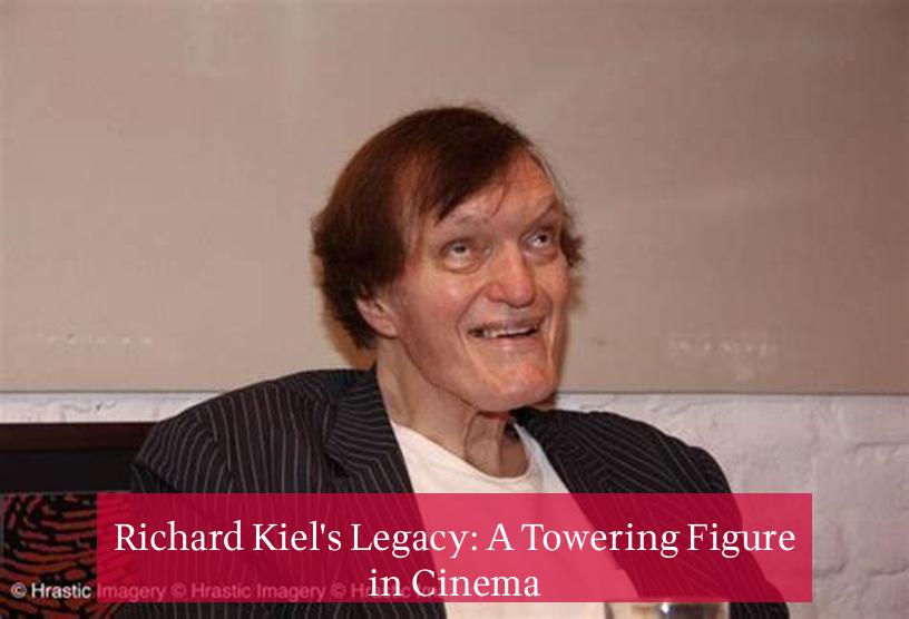 Richard Kiel's Legacy: A Towering Figure in Cinema