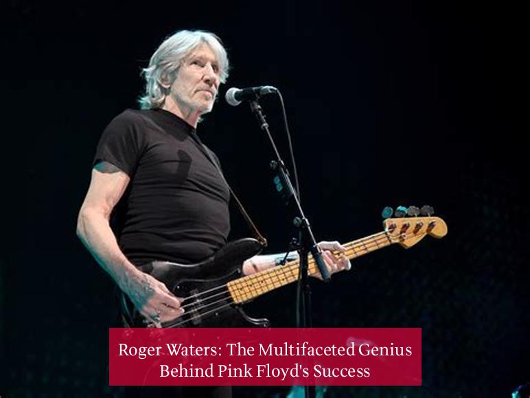 Roger Waters: The Multifaceted Genius Behind Pink Floyd's Success