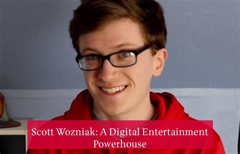 Scott Wozniak: A Digital Entertainment Powerhouse