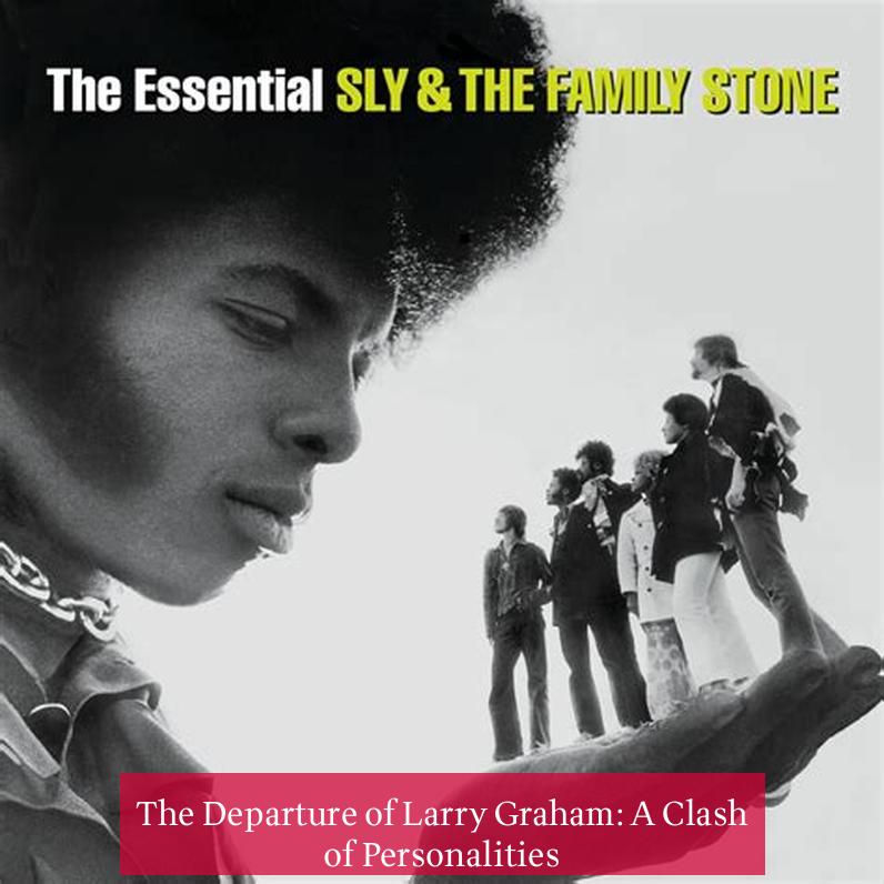 The Departure of Larry Graham: A Clash of Personalities