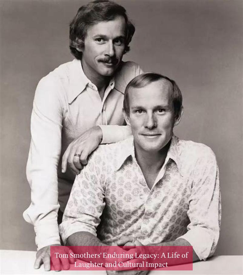 Tom Smothers' Enduring Legacy: A Life of Laughter and Cultural Impact